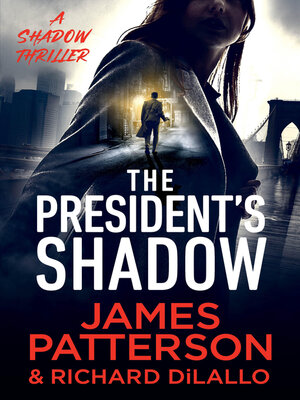 cover image of The President's Shadow
